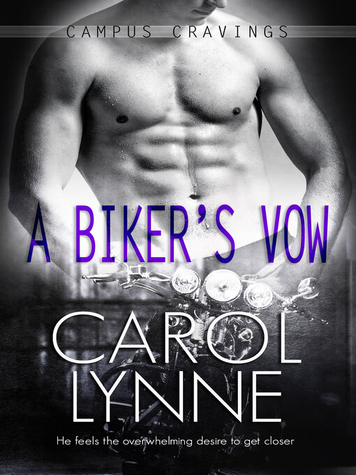 Title details for A Biker's Vow by Carol Lynne - Available